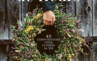 Couronnes de fleurs - 40 compositions pour fleurir sa vie. Malin Björkholm, Éditions La Plage, avril 2024.