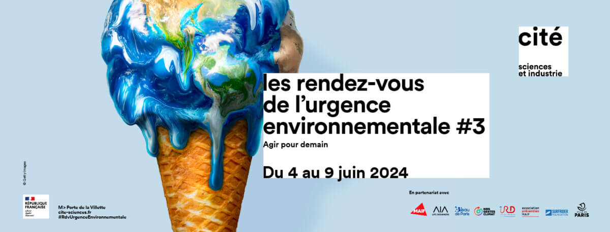 Lire la suite à propos de l’article Les rendez-vous de l’urgence environnementale #3 Agir pour demain du 4 au 9 juin 2024 à la Cité des sciences et de l’industrie (Paris 19e)