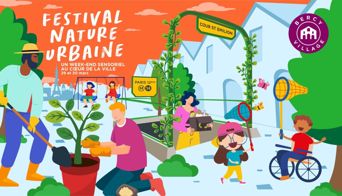 Bercy Village lance le Festival Nature Urbaine les 29 et 30 mars 2025