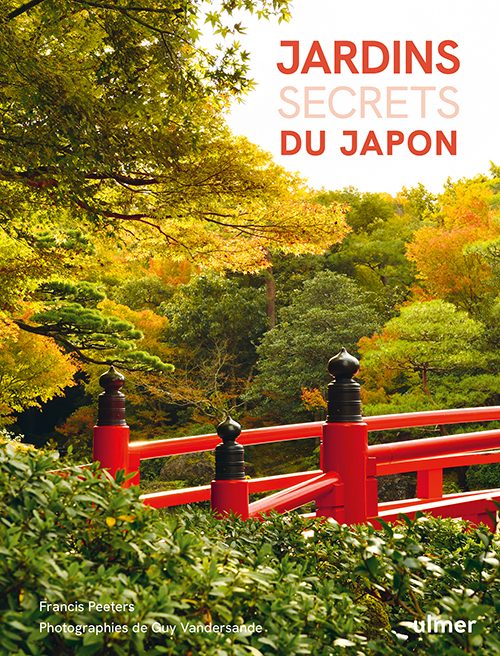 Le 25ème Prix Pierre-Joseph Redouté attribué à l’ouvrage Jardins secrets du Japon (Francis Peeters et Guy Vandersande, Éditions Ulmer)