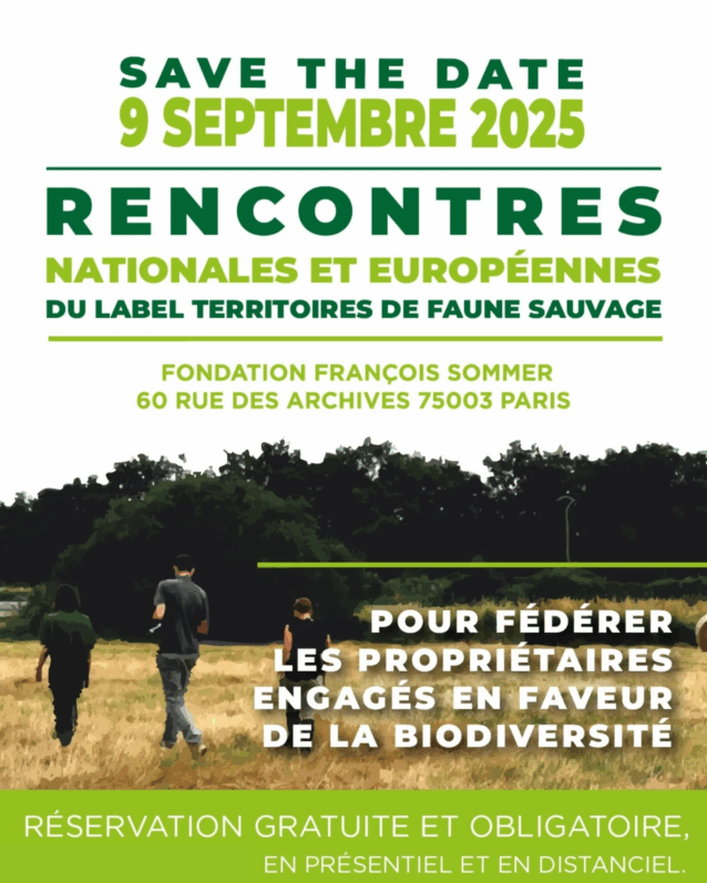Save the date, Rencontres nationales et européennes du Label Territoires de faune sauvage
